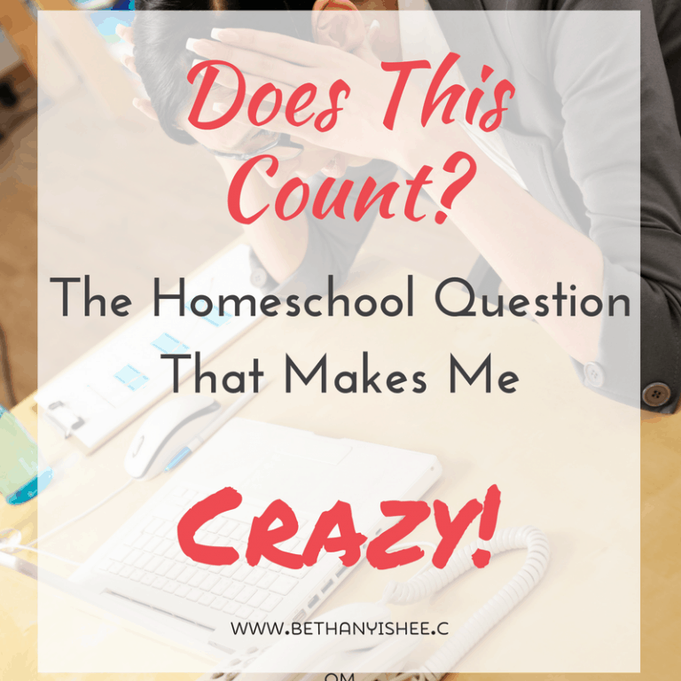 Does This Count? The Homeschool Question That Makes Me Crazy!