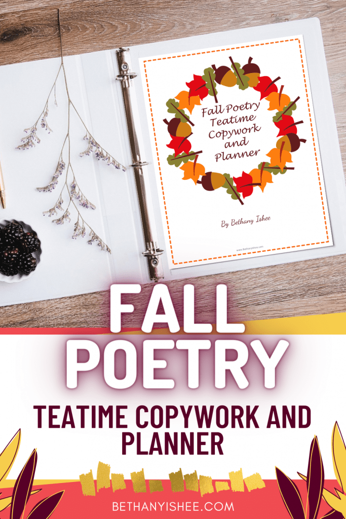 Fall Poetry Teatime and Copywork